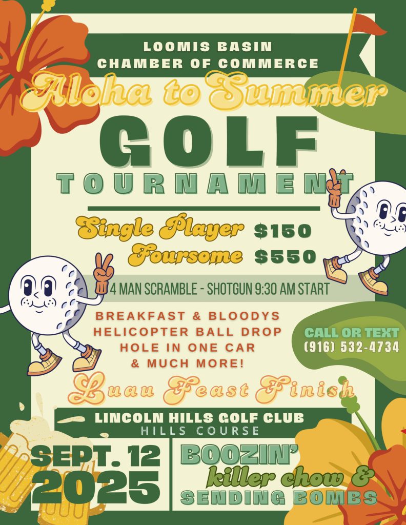 2025 Loomis Chamber Golf Tournament – Aloha to Summer!